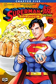 Superman vs. Meshi : Issue #5. Superman vs. Meshi cover image