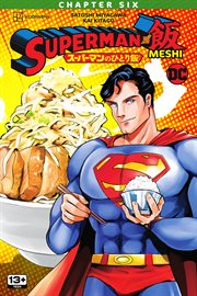 Superman vs. Meshi. Issue #6. Superman vs. Meshi cover image