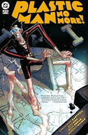 Plastic Man No More!. Volume 1 cover image
