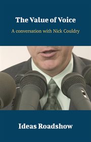 The Value of Voice - A Conversation with Nick Couldry cover image