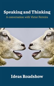 Speaking and Thinking - A Conversation with Victor Ferreira cover image