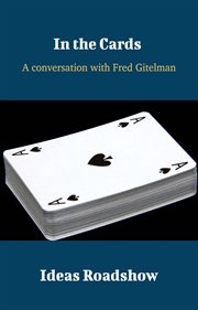 In the Cards - A Conversation with Fred Gitelman cover image