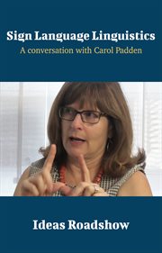 Sign Language Linguistics - A Conversation with Carol Padden cover image