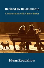Defined By Relationship - A Conversation with Charles Foster cover image