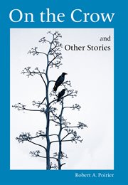 On the crow : and other stories cover image