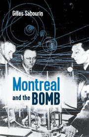 Montreal and the bomb cover image