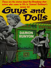 Guys and Dolls: The Stories of Damon Runyon by Damon Runyon cover image