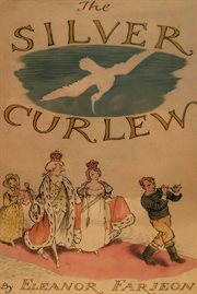 The silver curlew : a fairy tale with music cover image