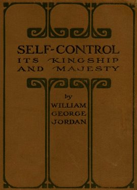 Cover image for Self-Control: Its Kingship and Majesty