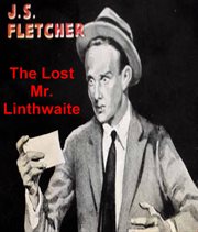 The lost Mr. Linthwaite cover image