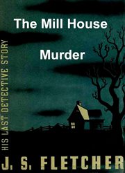 The mill house murder cover image