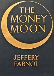 The money moon; : a romance cover image