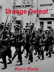 Strange defeat : a statement of evidence written in 1940 cover image
