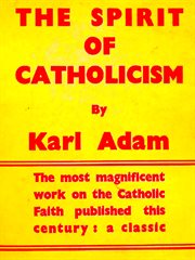 The spirit of Catholicism cover image