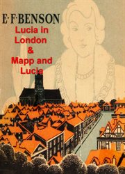 Lucia in london and mapp and lucia cover image