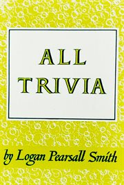 All trivia: a collection of reflections & aphorisms cover image
