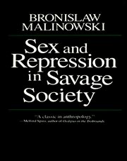 Sex and Repression in Savage Society cover image