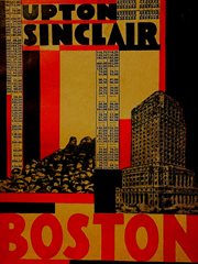 Boston : a documentary novel of the Sacco-Vanzetti case cover image