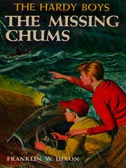 The Missing Chums : Hardy Boys cover image