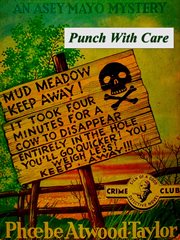 Punch With Care : An Asey Mayo Cape Cod Mystery cover image