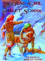 The Head Girl of the Chalet School cover image