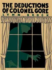 The Deductions of Colonel Gore cover image