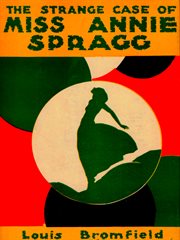 The Strange Case of Miss Annie Spragg cover image