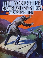 The Yorkshire Moorland Mystery cover image