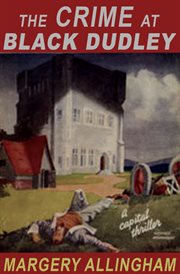The Crime at Black Dudley cover image
