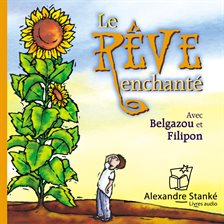 Cover image for Le rêve enchanté