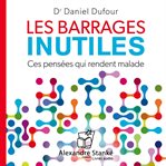 Les barrages inutiles cover image