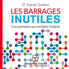Cover image for Les barrages inutiles