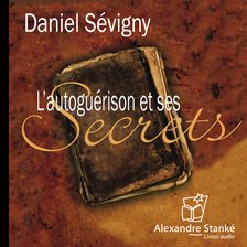 Cover image for L'autoguérison et ses secrets