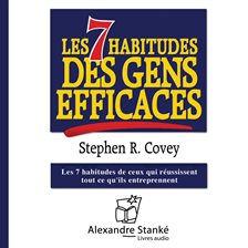 Cover image for Les 7 habitudes des gens efficaces