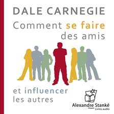 Cover image for Comment se faire des amis et influancer les autres
