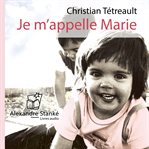 Je m'appelle Marie cover image