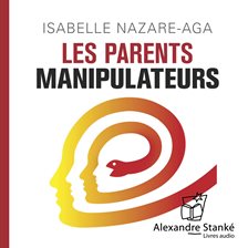 Umschlagbild für Les parents manipulateurs