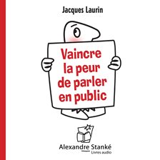 Cover image for Vaincre la peur de parler en public