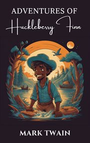 The Adventures of Huckleberry Finn cover image