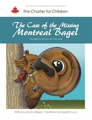 The Case of the Missing Montreal Bagel : The Right to Privacy and Security cover image
