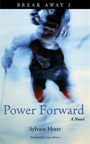 Power forward : a novel cover image