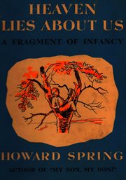 Heaven Lies About Us - a Fragment of Infancy cover image