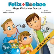 Maya Visits Her Doctor : Vaccination cover image
