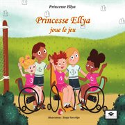 Princesse ellya joue le jeu cover image