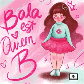 Cover image for Bala est queen B