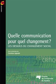 Quelle communication pour quel changement? : les dessous du changement social cover image