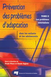 Prévention des problèmes d'adaptation chez les enfants et les adolescents : Tome 1 Les problèmes internalisés cover image