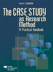 The case study as research method : a practical handbook cover image