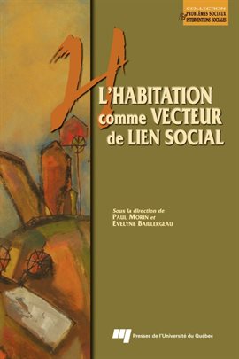 Cover image for L'habitation comme vecteur de lien social