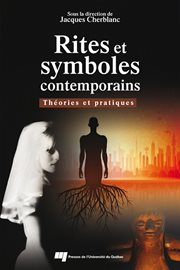 Rites et symboles contemporains : théories et pratiques cover image
